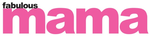 Fabulous Mama